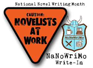 Caution ~ Novelists At Work: National Novel Writing Month - NaNoWriMo Write-In 
