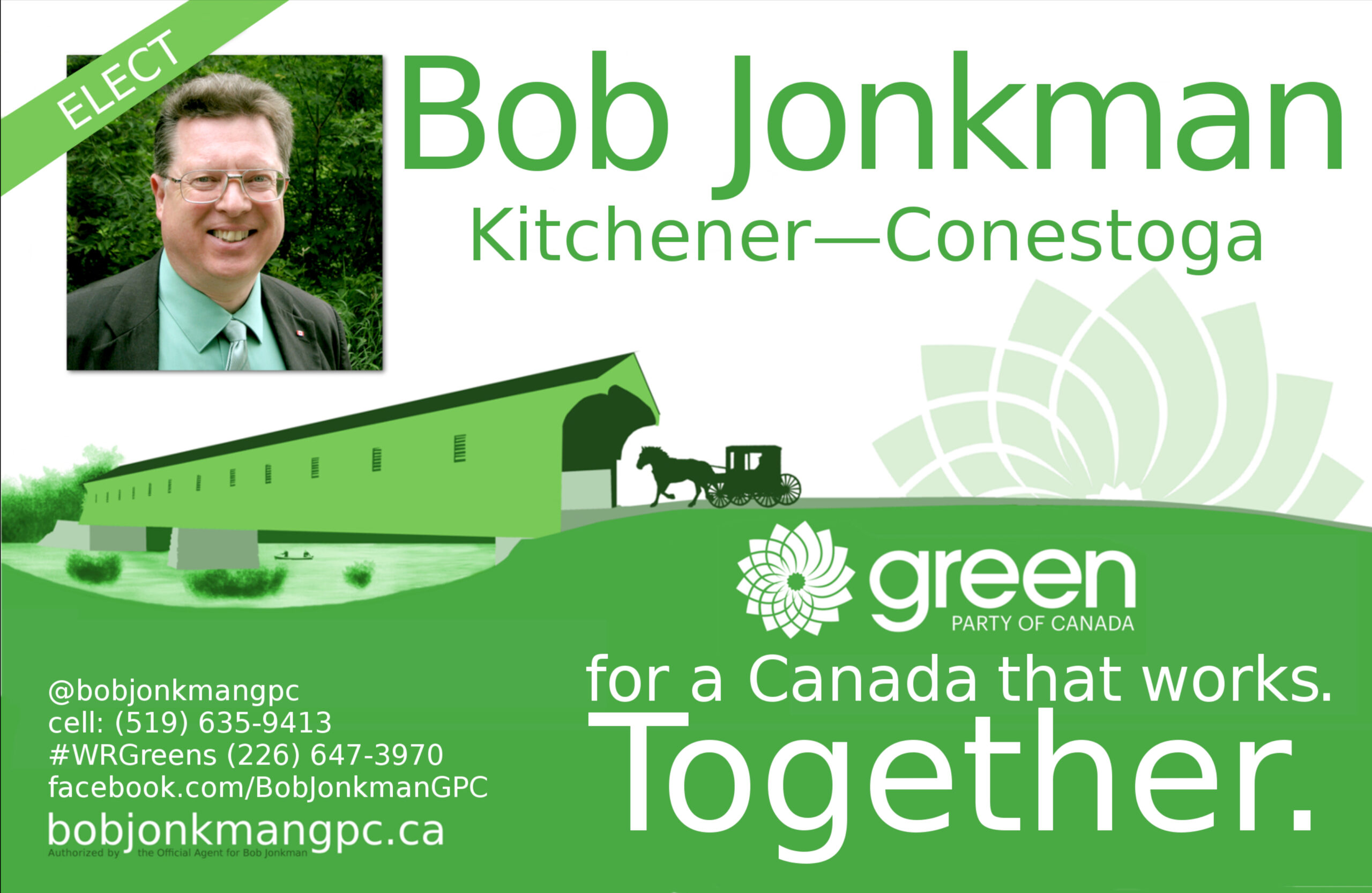 2015 Bob Jonkman, Green Party of Canada candidate for Kitchener-Conestoga Rack Card front